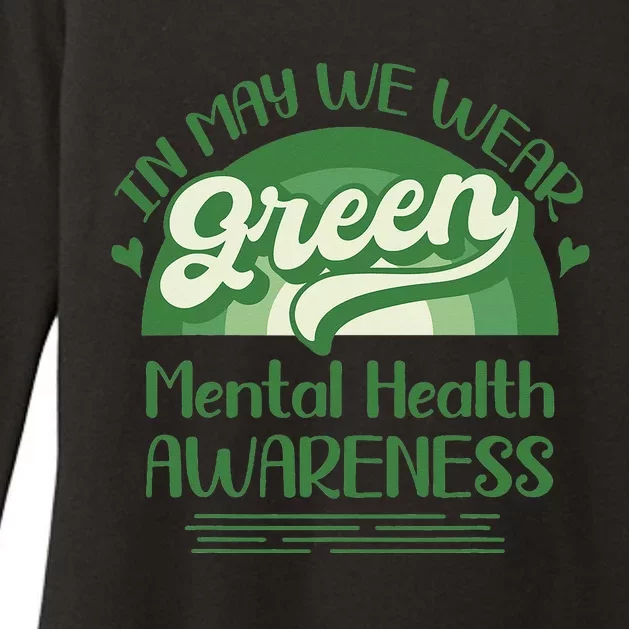 Mental Health Matters We Wear Green Mental Health Awareness Womens CVC Long Sleeve Shirt