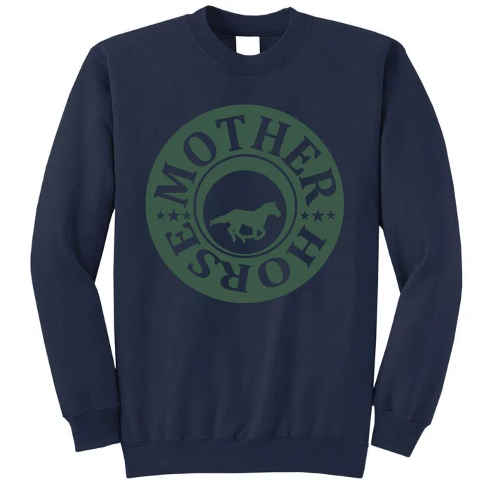 Mother Horse Tall Sweatshirt