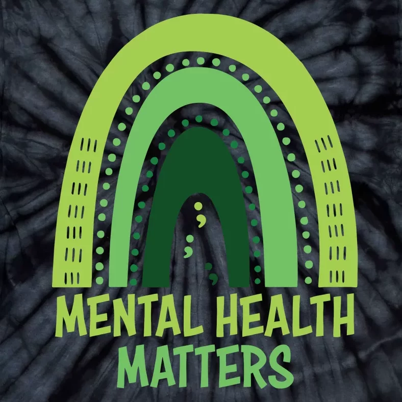 Mental Health Matters Green Rainbow Tie-Dye T-Shirt