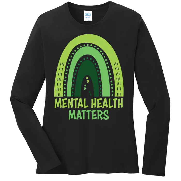 Mental Health Matters Green Rainbow Ladies Long Sleeve Shirt