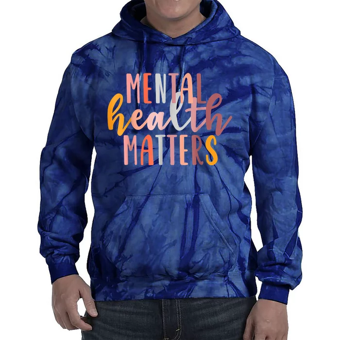 Mental Health Matters Human Brain Illness Awareness Tie Dye Hoodie