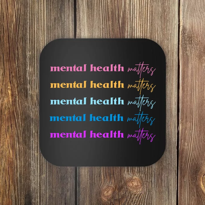 Mental Health Matter Colorful Awareness Coaster