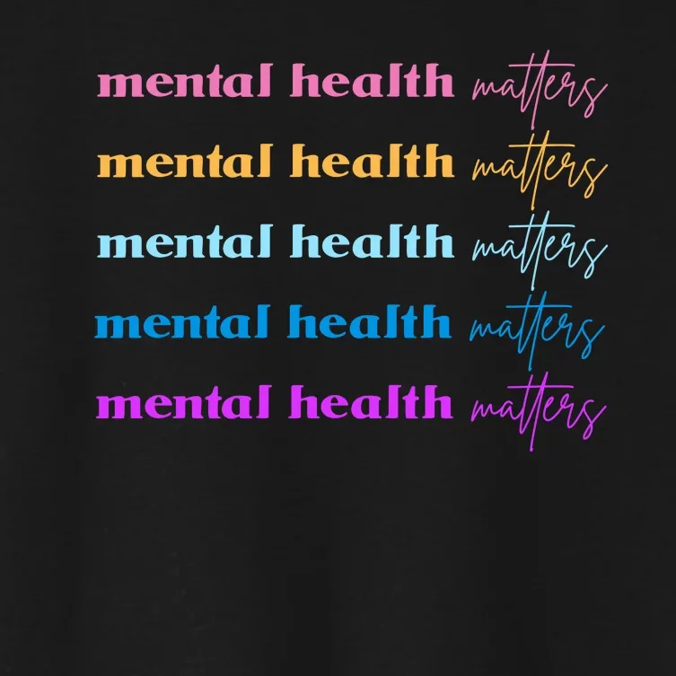 Mental Health Matter Colorful Awareness Women's Crop Top Tee