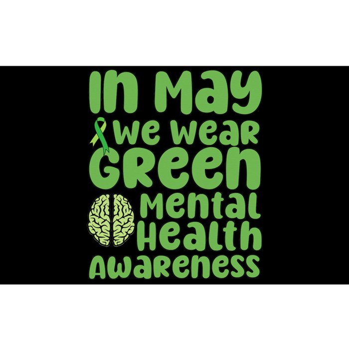 Mental Health Matters We Wear Green Mental Health Awareness Bumper Sticker