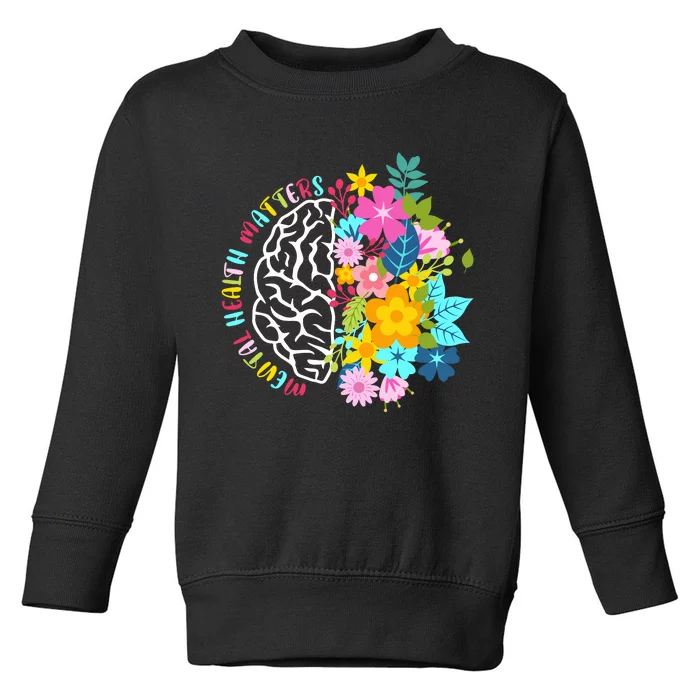 Mental Health Matters Plant Lovers Gardening Toddler Sweatshirt