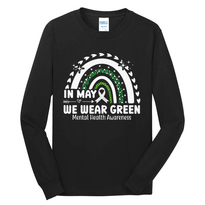 Mental Health Matters We Wear Green Mental Health Awareness Tall Long Sleeve T-Shirt