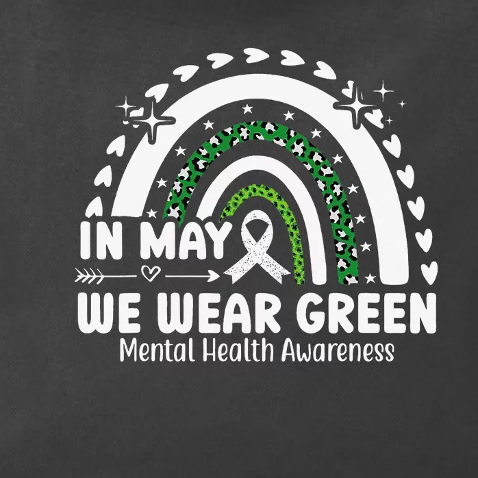 Mental Health Matters We Wear Green Mental Health Awareness Zip Tote Bag