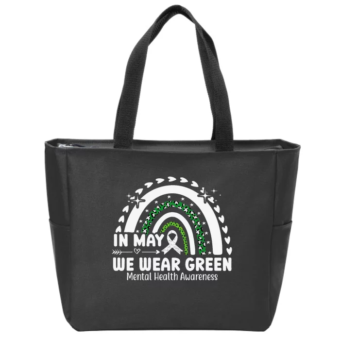 Mental Health Matters We Wear Green Mental Health Awareness Zip Tote Bag