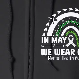 Mental Health Matters We Wear Green Mental Health Awareness Full Zip Hoodie