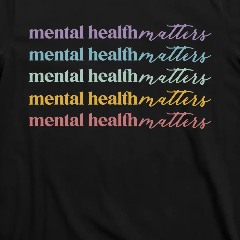 Mental Health Matters T-Shirt