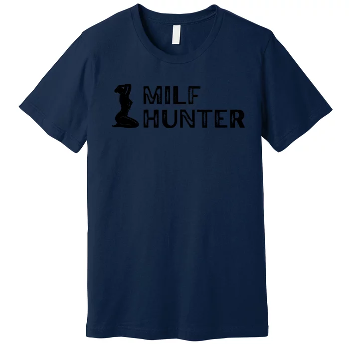 Milf Hunter Premium T-Shirt