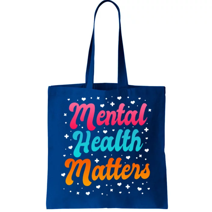 Mental Health Matters Awareness Month Support Sgiftcare Gift Tote Bag