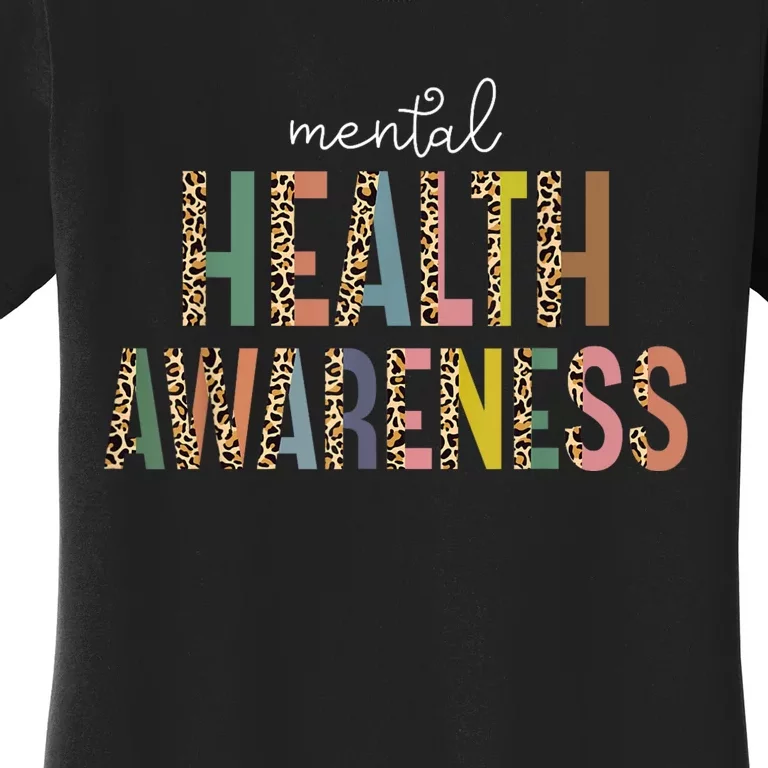 Mental Health Matters Mental Health Awareness Month Women's T-Shirt