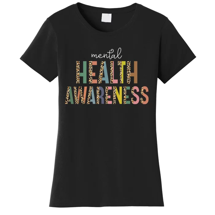 Mental Health Matters Mental Health Awareness Month Women's T-Shirt