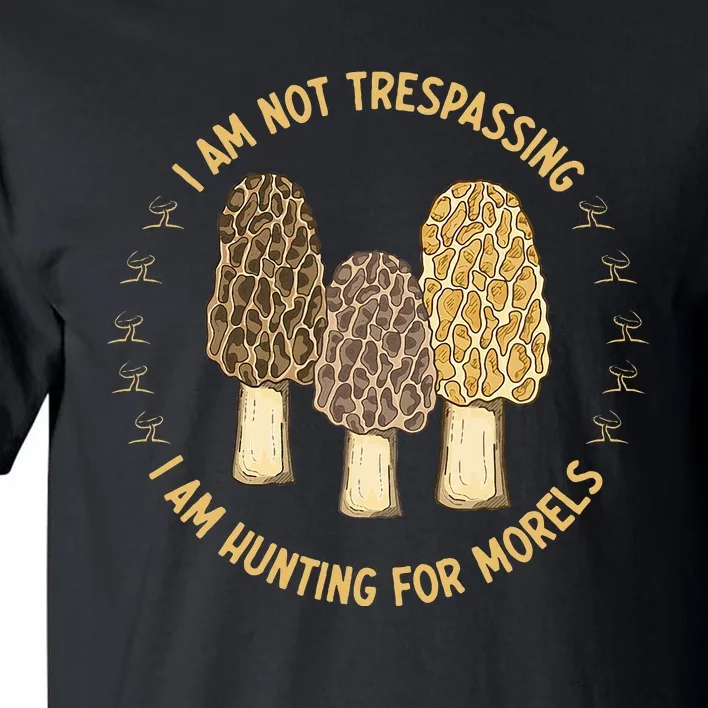 Mushroom Hunting Mycology Foraging Morel Tall T-Shirt