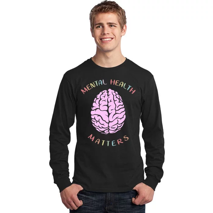 Mental Health Matters Brain Tall Long Sleeve T-Shirt