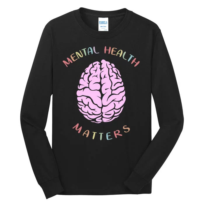 Mental Health Matters Brain Tall Long Sleeve T-Shirt