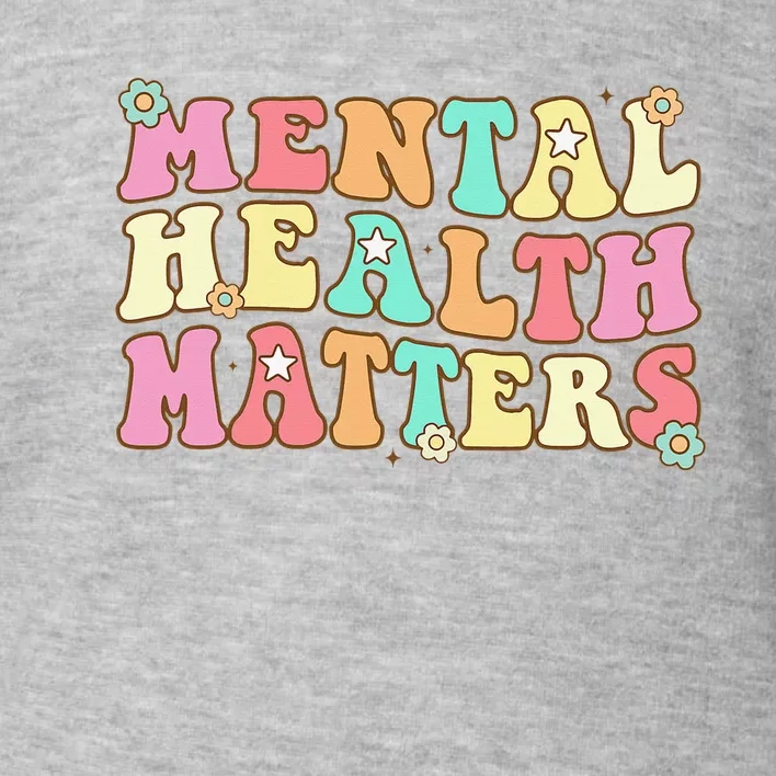 Mental Health Matters Human Brain Illness Awareness Toddler Sweatshirt