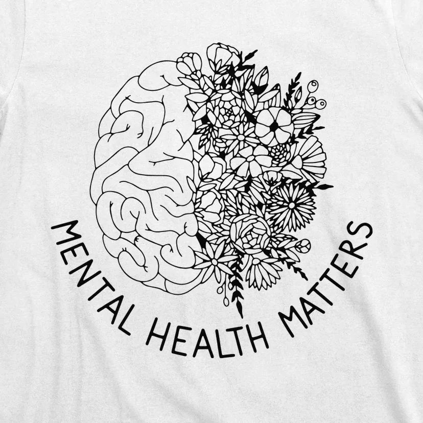 Mental Health Matters Human Brain Illness Awareness T-Shirt