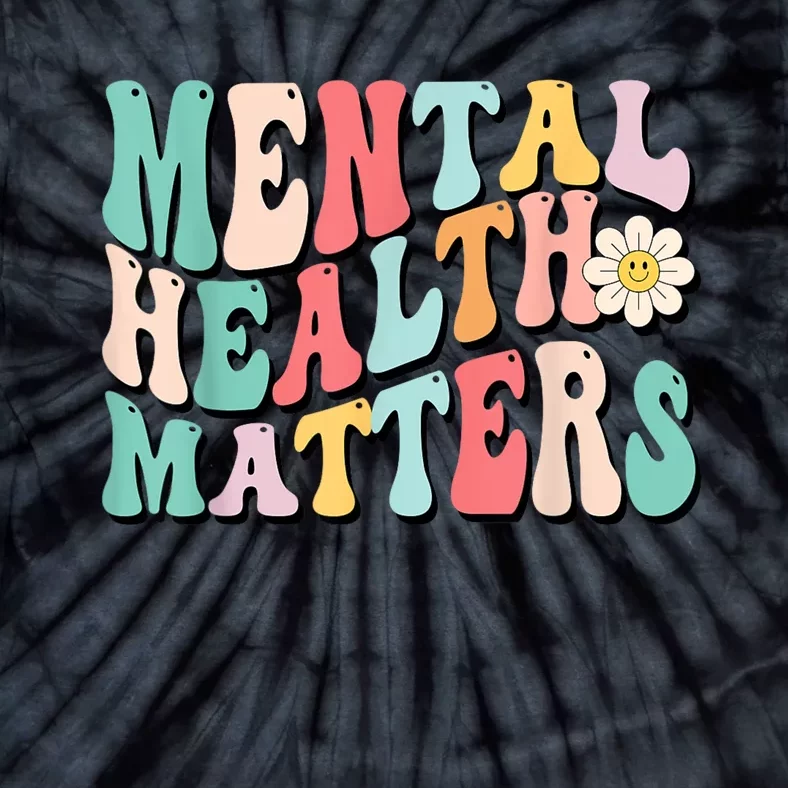 Mental Health Matters End The Stigma Tie-Dye T-Shirt