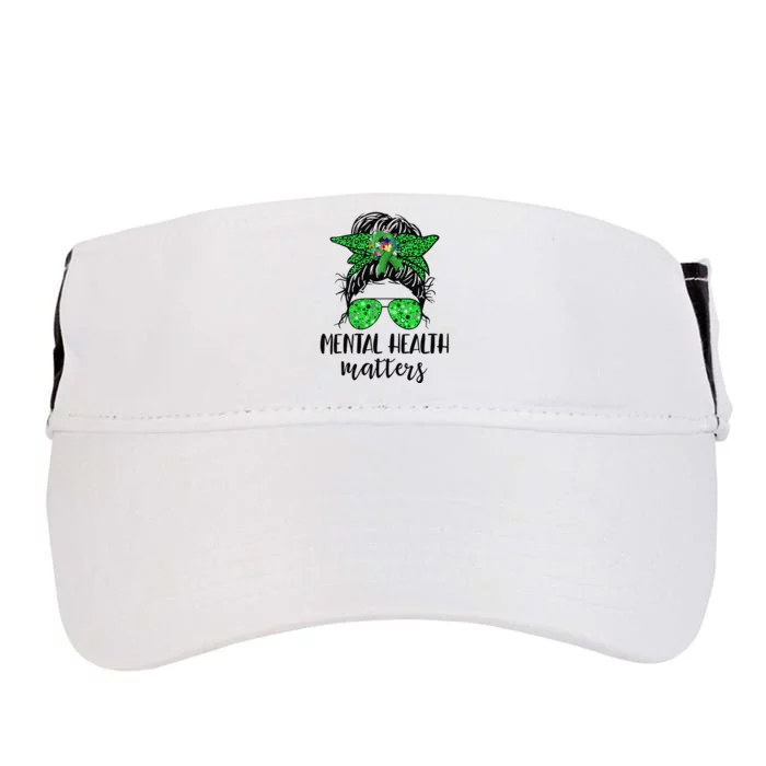 Mental Health Matters Messy Bun Gift Mental Health Awareness Adult Drive Performance Visor