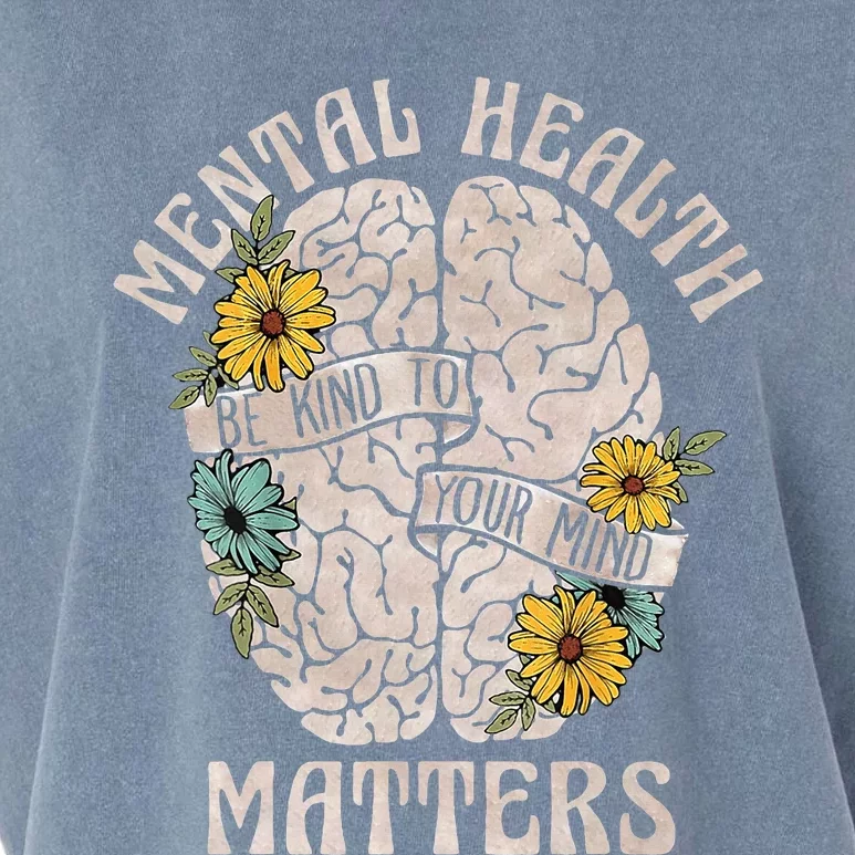 Mental Health Matters Be Kind To Your Mind Mental Awareness Garment-Dyed Women's Muscle Tee