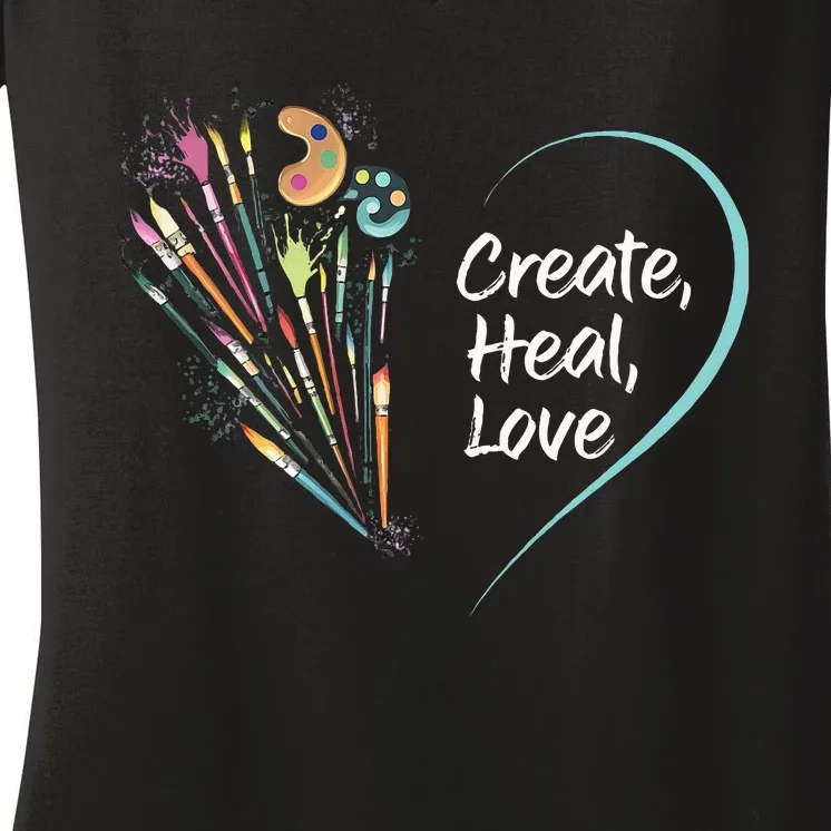 Mental Health Matters Create Heal Love Funny Art Therapy Mom Women's V-Neck T-Shirt