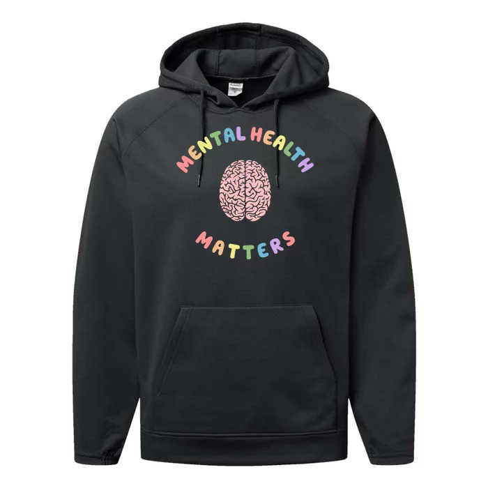 Mental Health Matters Rainbow Brain Awareness Performance Fleece Hoodie