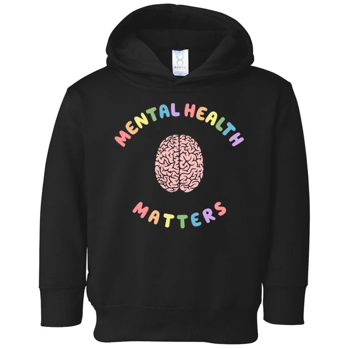 Mental Health Matters Rainbow Brain Awareness Toddler Hoodie