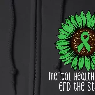 Mental Health Matters End The Stigma Awareness Motivational Full Zip Hoodie