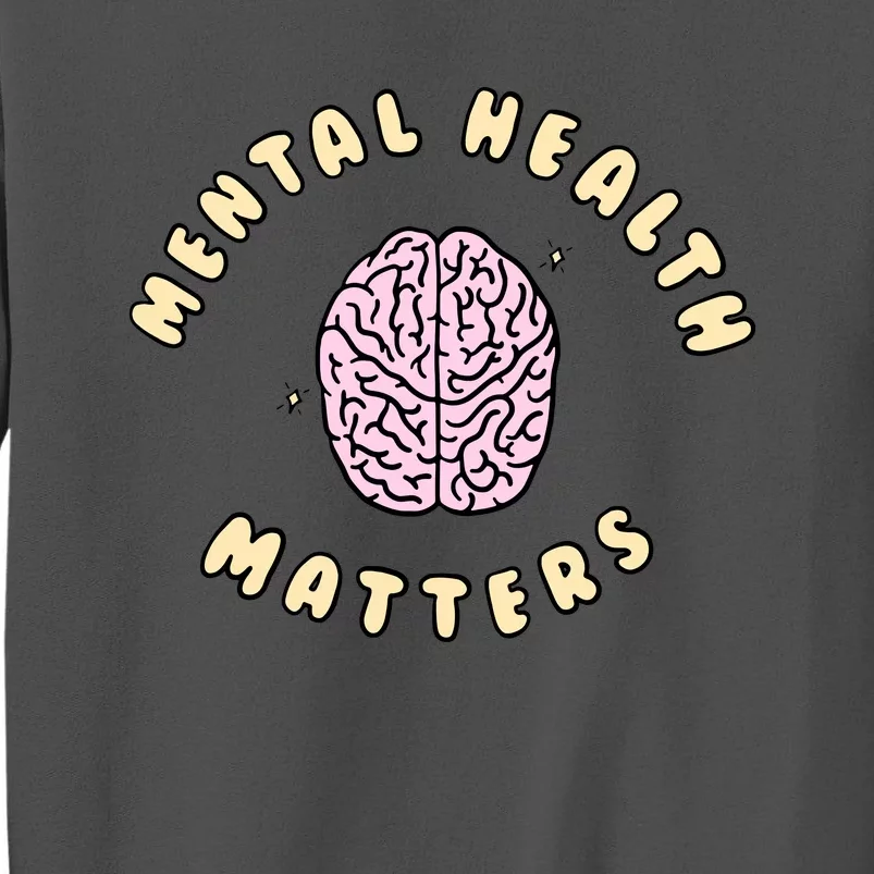 Mental Health Matters Tall Sweatshirt