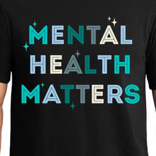 Mental Health Matters Tal Health Awareness Gift Pajama Set