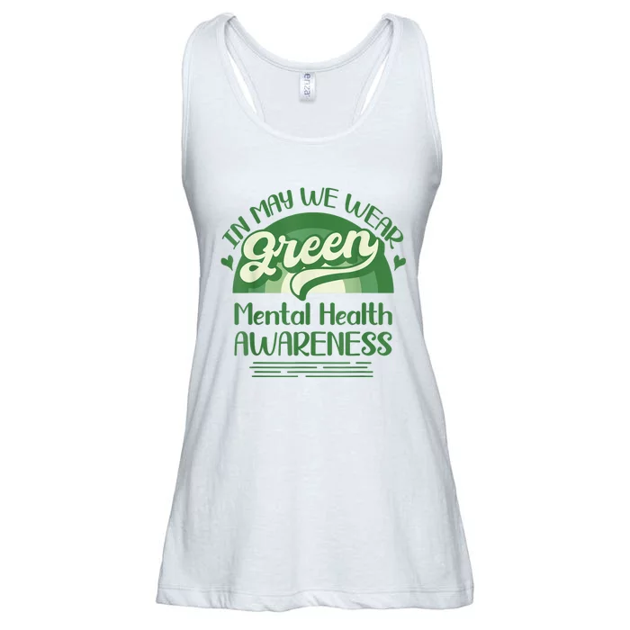 Mental Health Matters We Wear Green Mental Health Awareness Ladies Essential Flowy Tank