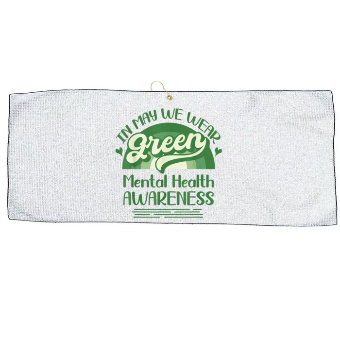 Mental Health Matters We Wear Green Mental Health Awareness Large Microfiber Waffle Golf Towel