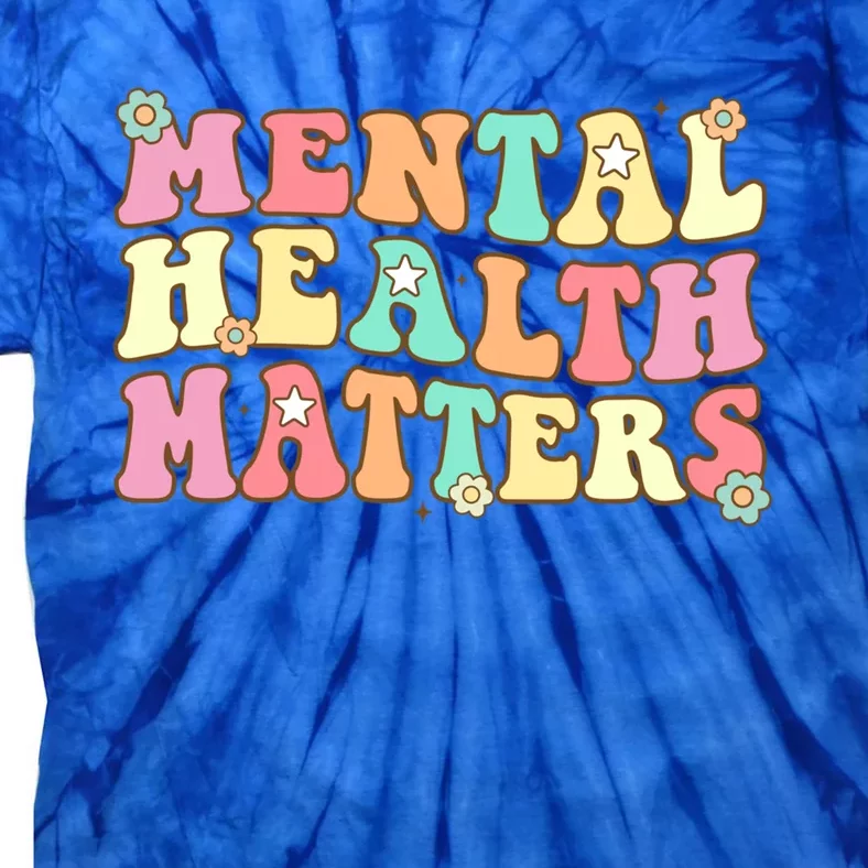 Mental Health Matters Hu Brain Illness Awareness Gift Tie-Dye T-Shirt