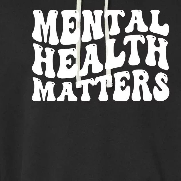 Mental Health Matters Groovy Retro Garment-Dyed Fleece Hoodie