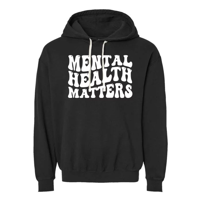 Mental Health Matters Groovy Retro Garment-Dyed Fleece Hoodie