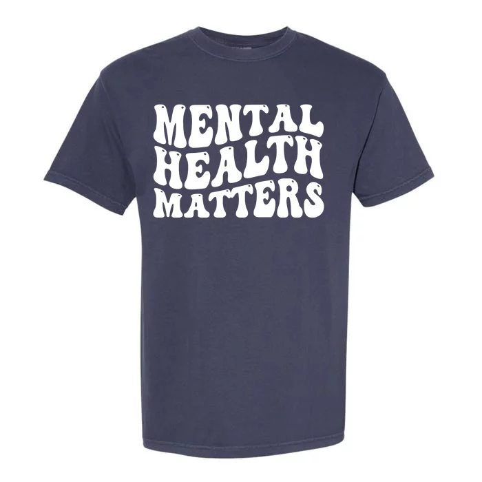 Mental Health Matters Groovy Retro Garment-Dyed Heavyweight T-Shirt