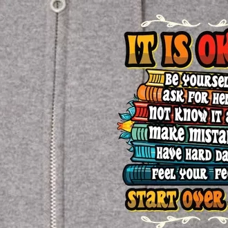 Mental Health Make Mistakes Be Yourself Inspirational Full Zip Hoodie