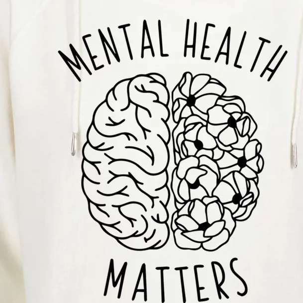 Mental Health Matter Hu Brain Graphic Mind Awareness Gift Womens Funnel Neck Pullover Hood