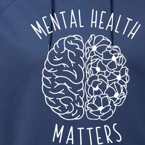 Mental Health Matter Hu Brain Graphic Mind Awareness Gift Performance Fleece Hoodie