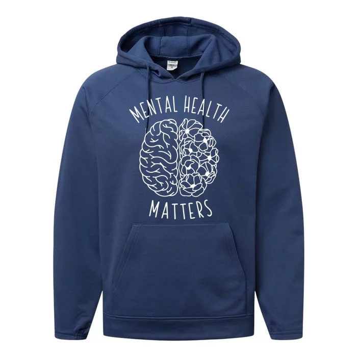 Mental Health Matter Hu Brain Graphic Mind Awareness Gift Performance Fleece Hoodie