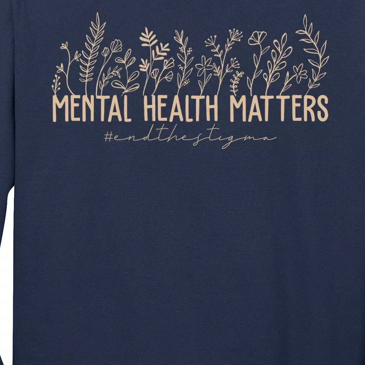 Mental Health Matters End The Stigma Nature Long Sleeve Shirt