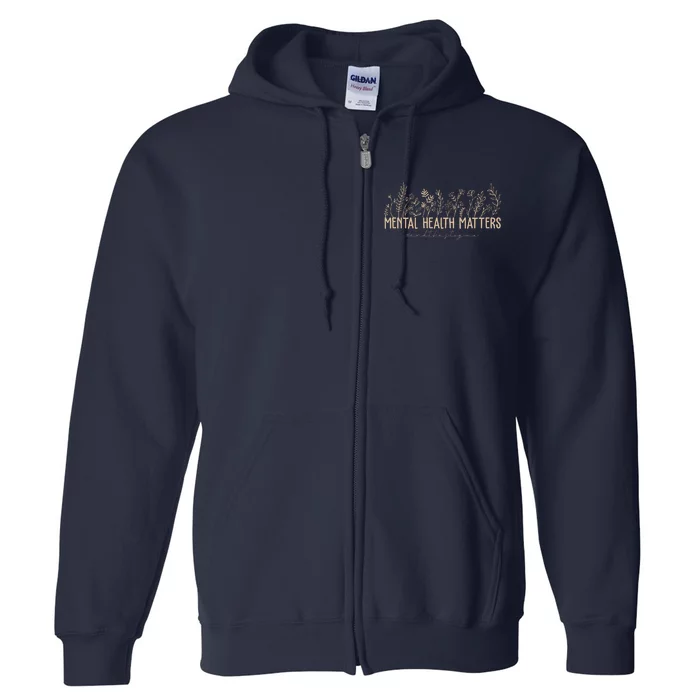 Mental Health Matters End The Stigma Nature Full Zip Hoodie