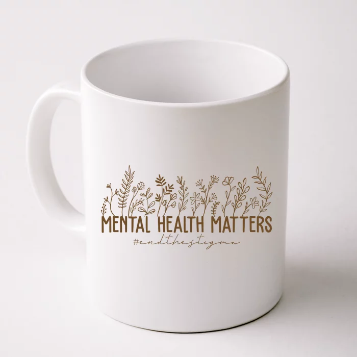 Mental Health Matters End The Stigma Nature Front & Back Coffee Mug