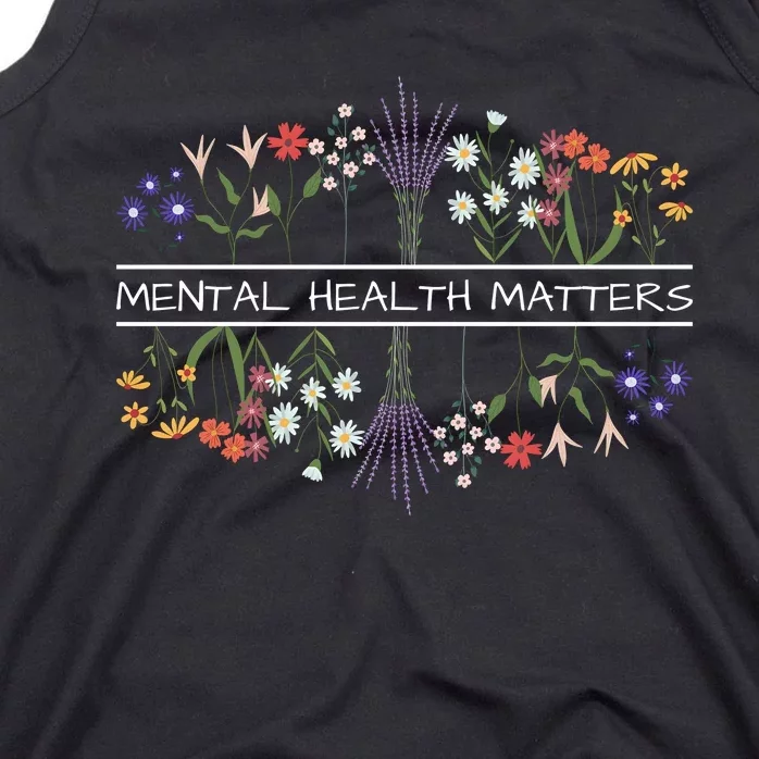 Mental Health Matters Be Kind To Your Mind Flower Tank Top