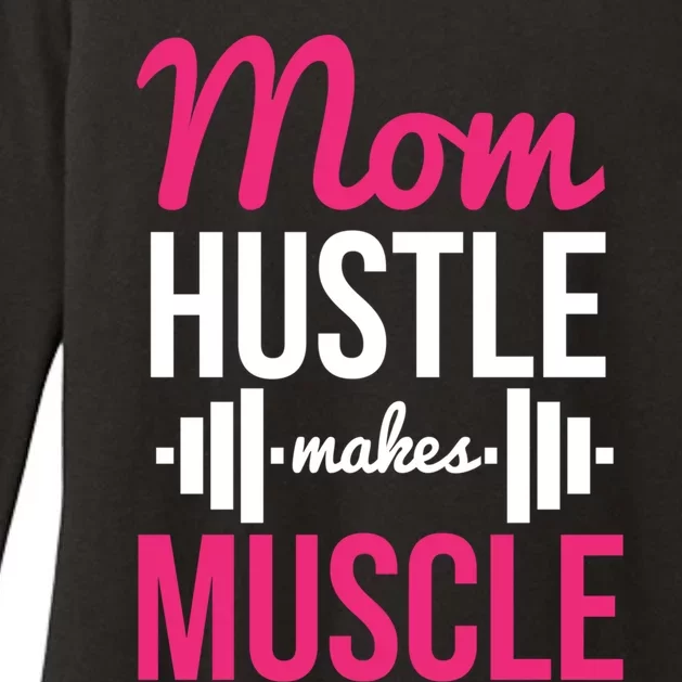 Mom Hustle Makes Muscle Funny Mother Fitness Rhyme Workout Funny Gift Womens CVC Long Sleeve Shirt