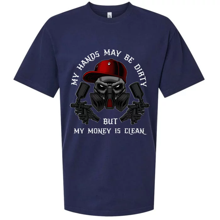 My Hands May Dirty But My Money Is Clean For A Car Painter Sueded Cloud Jersey T-Shirt