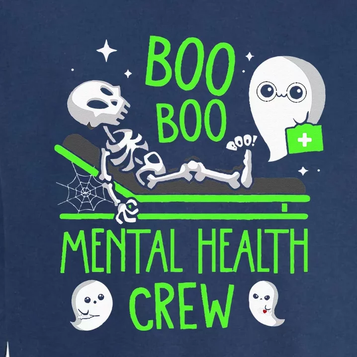 Mental Health Nurse Psych Boo Boo Crew Nursing Halloween Garment-Dyed Sweatshirt