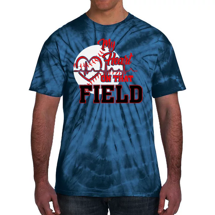 My Heart On That Field Baseball Fan Tie-Dye T-Shirt